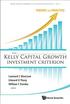 Kelly Capital Growth Investment Criterion, The: Theory And Practice