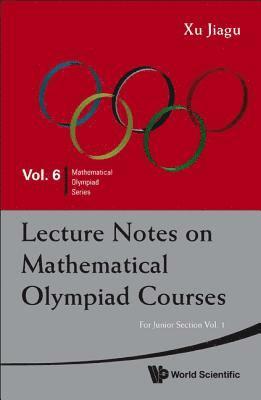 Lecture Notes On Mathematical Olympiad Courses: For Junior Section (In 2 Volumes) (inbunden)