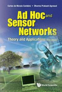 Ad Hoc And Sensor Networks: Theory And Applications (2nd Edition) (hftad)