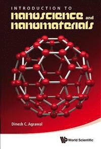 Introduction To Nanoscience And Nanomaterials (inbunden)
