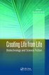Creating Life from Life