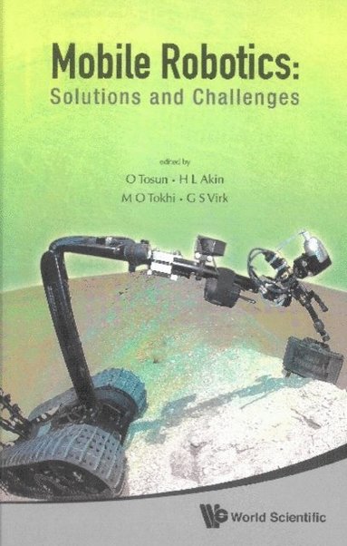Mobile Robotics: Solutions And Challenges - Proceedings Of The Twelfth International Conference On Climbing And Walking Robots And The Support Technologies For Mobile Machines (inbunden)