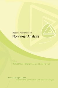 Recent Advances In Nonlinear Analysis - Proceedings Of The International Conference On Nonlinear Analysis (e-bok)
