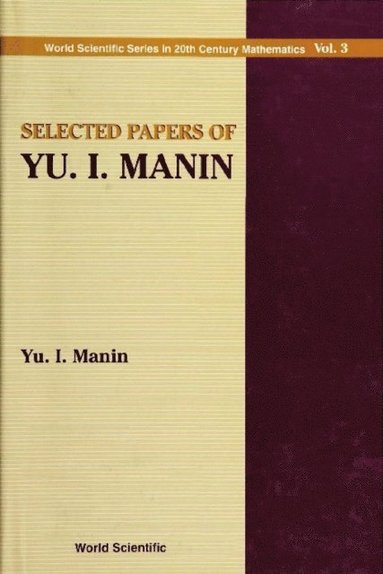Selected Papers Of Yu I Manin (häftad)