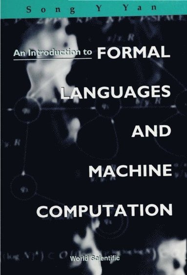 Introduction To Formal Languages And Machine Computation, An (e-bok)