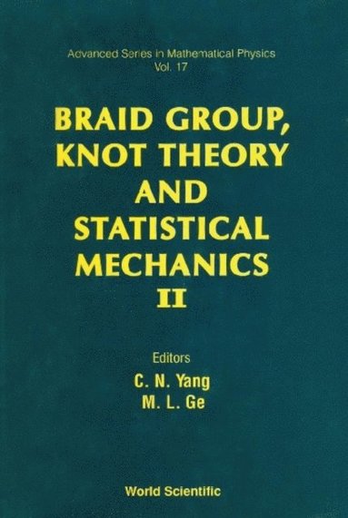 Braid Group, Knot Theory And Statistical Mechanics Ii (e-bok)