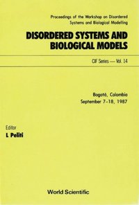 Disordered Systems And Biological Models - Proceedings Of The Workshop (e-bok)
