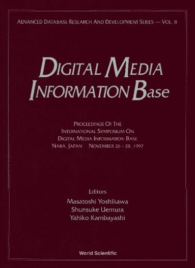 Digital Media Information Base: Proceedings Of The International Symposium (e-bok)