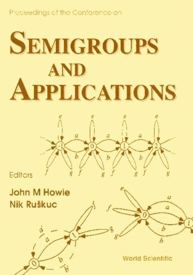 Semigroups And Applications (häftad)