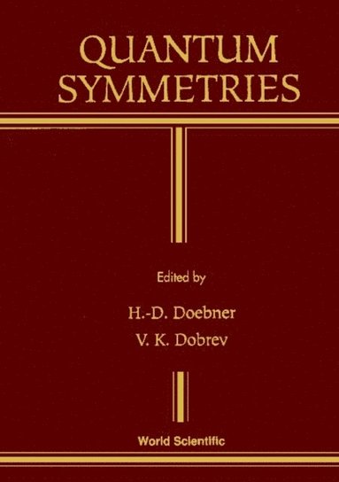 Quantum Symmetries - Proceedings Of The International Workshop On Mathematical Physics (e-bok)
