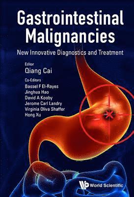 Gastrointestinal Malignancies: New Innovative Diagnostics And Treatment (inbunden)