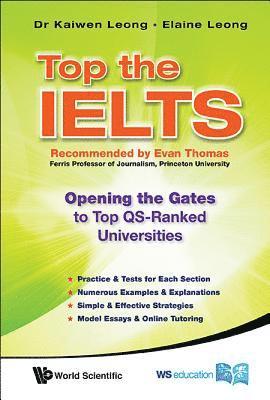 Top The Ielts: Opening The Gates To Top Qs-ranked Universities (inbunden)