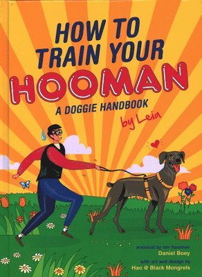 How to train  your Hooman (inbunden)