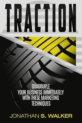 Traction - Business Plan and Business Strategy (h�ftad)