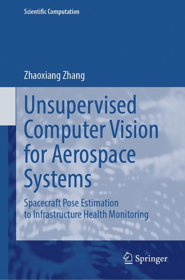 Unsupervised Computer Vision for Aerospace Systems (inbunden)