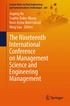 Nineteenth International Conference on Management Science and Engineering Management