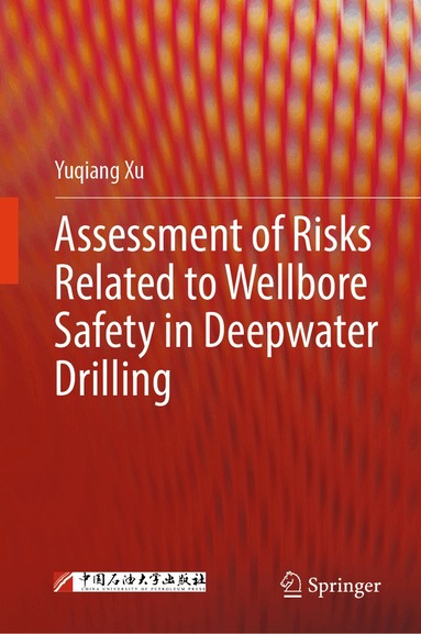Assessment of Risks Related to Wellbore Safety in Deepwater Drilling (h�ftad)