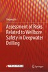 Assessment of Risks Related to Wellbore Safety in Deepwater Drilling