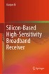Silicon-Based High-Sensitivity Broadband Receiver