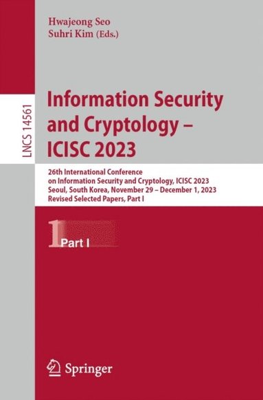 Information Security and Cryptology - ICISC 2023 (inbunden)