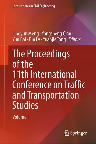 Proceedings of the 11th International Conference on Traffic and Transportation Studies (häftad)