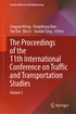 Proceedings of the 11th International Conference on Traffic and Transportation Studies