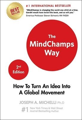Mindchamps Way, The: How To Turn An Idea Into A Global Movement (inbunden)