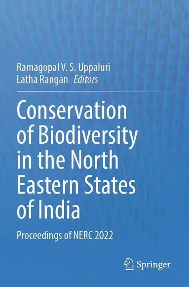 Conservation of Biodiversity in the North Eastern States of India ...