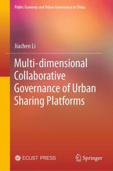 Multi-dimensional Collaborative Governance of Urban Sharing Platforms ...