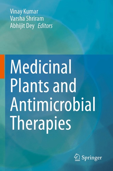 Medicinal Plants and Antimicrobial Therapies (h�ftad)
