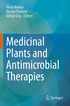 Medicinal Plants and Antimicrobial Therapies