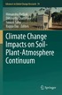 Climate Change Impacts on Soil-Plant-Atmosphere Continuum