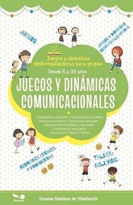 Juegos y din�micas comunicacionales (h�ftad)
