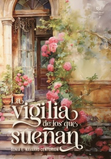 La vigilia de los que sueñan (pocket)