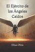 El Ej�rcito de los �ngeles Ca�dos