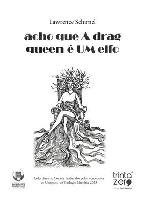 acho que A drag queen é UM elfo (häftad)