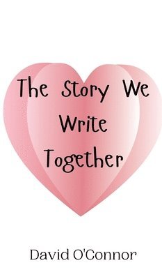Story We Write Together (häftad)
