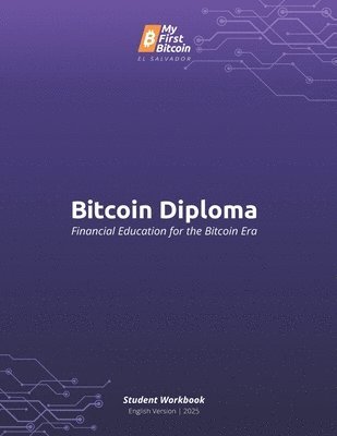 Bitcoin Diploma: Financial Education for the Bitcoin Era (inbunden)