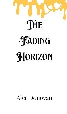 Fading Horizon (häftad)