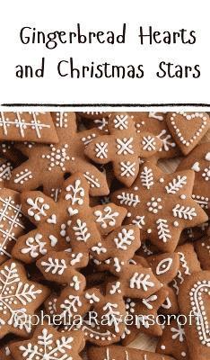 Gingerbread Hearts and Christmas Stars (häftad)