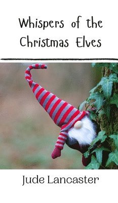 Whispers of the Christmas Elves (häftad)