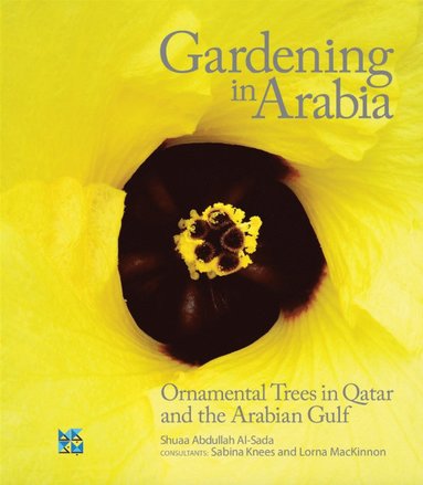 Gardening in Arabia (inbunden)