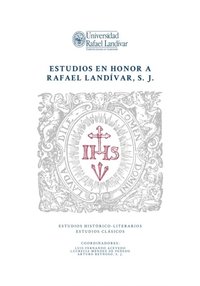 Estudios en honor a Rafael Landÿvar, S. J. (e-bok)