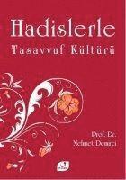 Hadislerle Tasavvuf Kültürü (häftad)