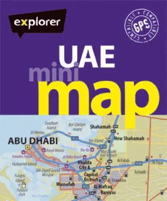 UAE Mini Map - Explorer Publishing And Distribution - Sheet map, folded ...