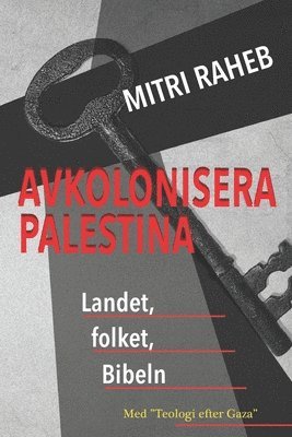 Avkolonisera Palestina (inbunden)
