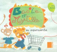 Basile Et Myrtille: Au Supermarche / Basil and Blueberry: The Supermarket (hftad)