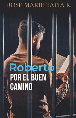 Roberto por el buen camino (inbunden)