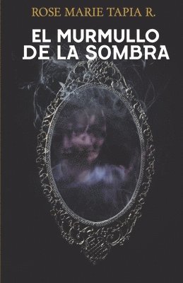 murmullo de la sombra (h�ftad)