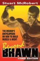 Beyond Brawn (inbunden)
